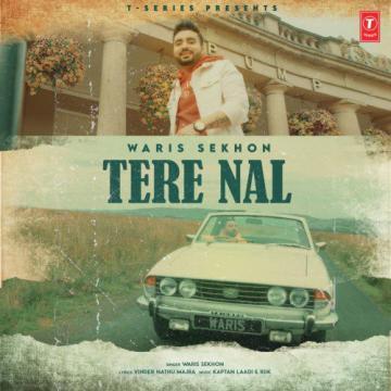 download Tere-Nal Waris Sekhon mp3